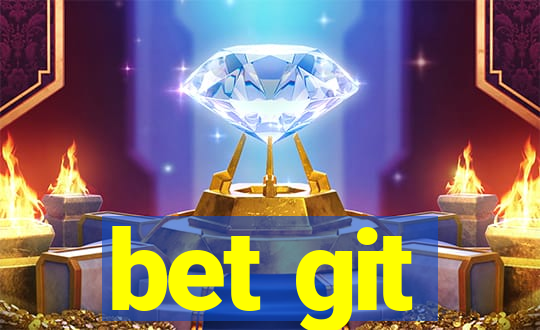 bet git